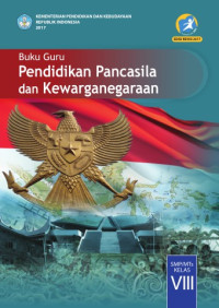 Image of Buku Guru Pendidikan Pancasila dan Kewarganegaraan Kelas VIII