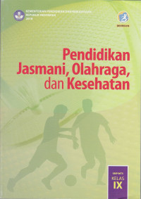 Image of Pendidikan Jasmani, Olahraga, dan Kesehatan Kelas IX
